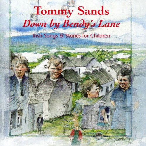 

CD диск Sands, Tommy: Down By Bendy's Lane