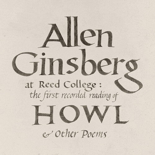 

CD диск Ginsberg, Allen: At Reed College: The First Recorded Reading Of Howl & Other Poems