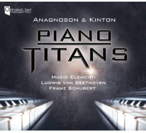 

CD диск Clementi / Beethoven / Anagnoson & Kinton: Piano Titans
