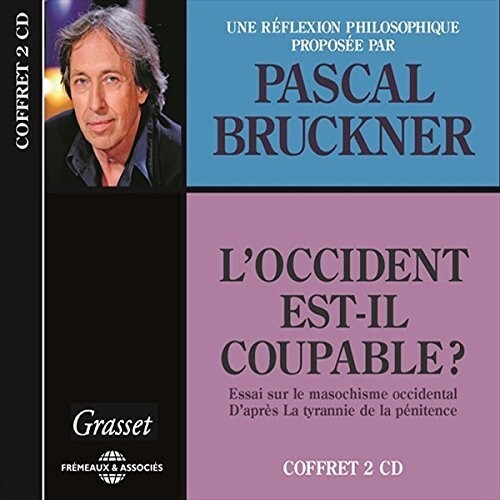 

CD диск Bruckner, Pascal: L'Occident Est-Il Coupable