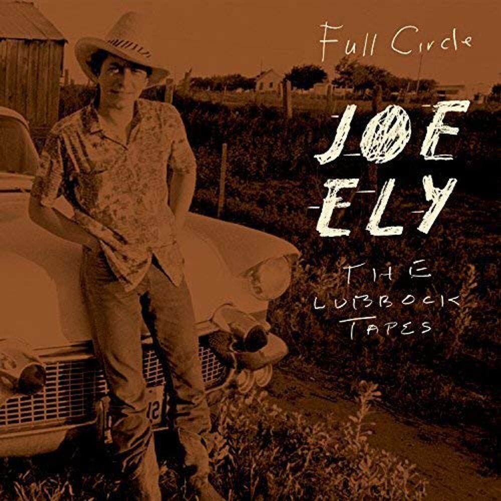 

Виниловая пластинка LP The Lubbock Tapes: Full Circle - Joe Ely