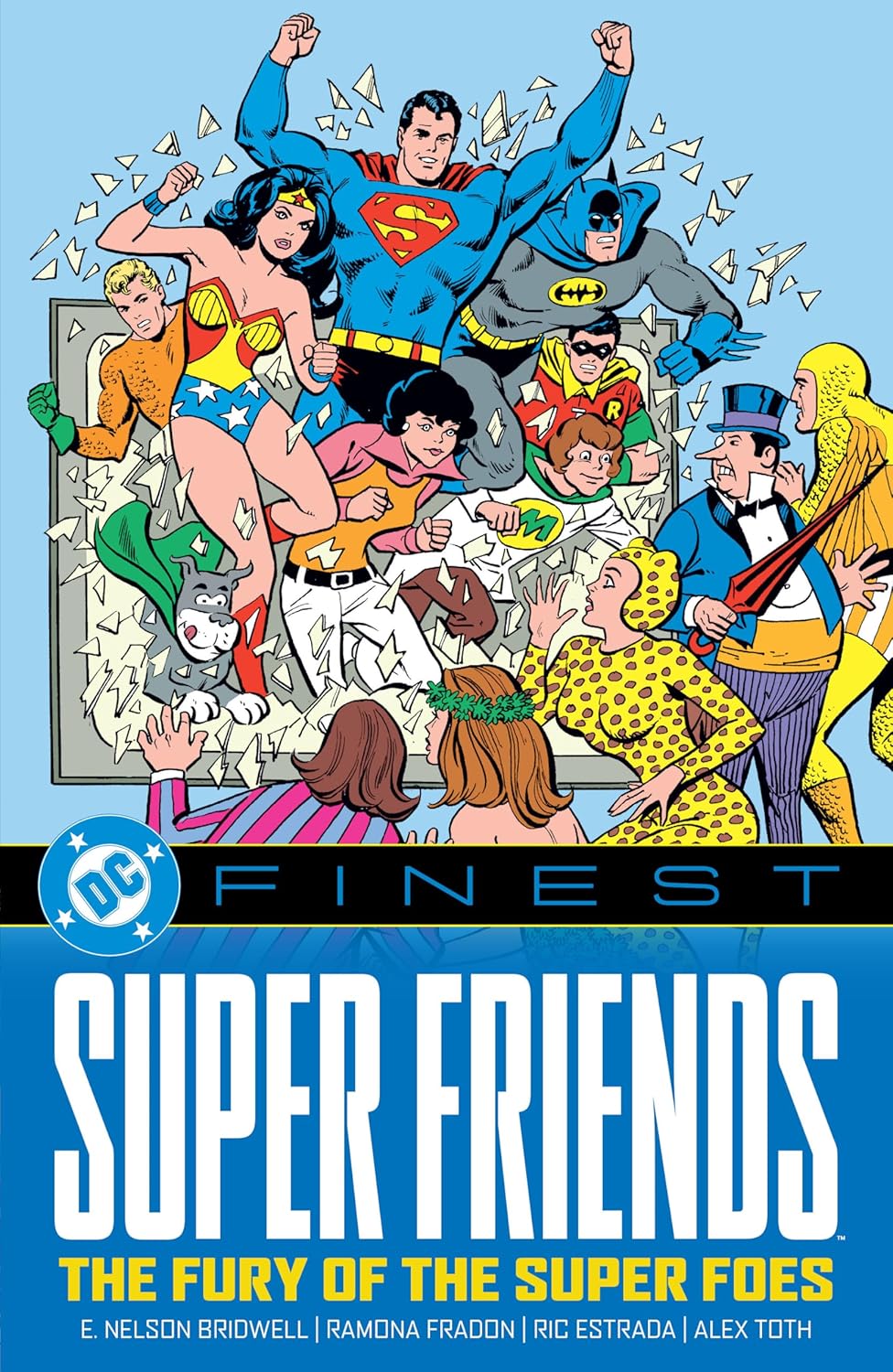 

DC Finest: Super Friends: The Fury of the Super Foes (DC Comics)