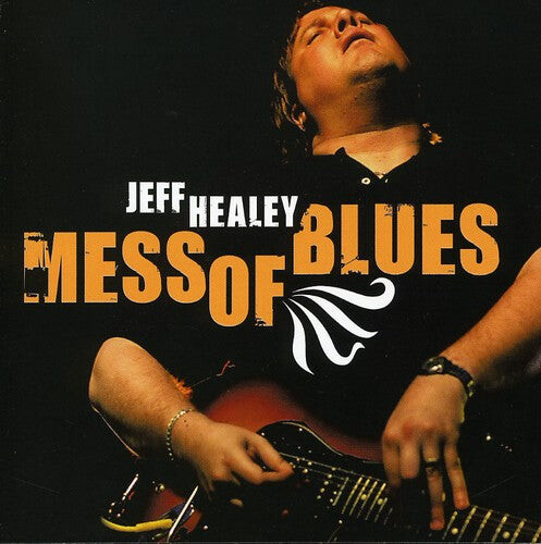 

CD диск Healey, Jeff: Mess of Blues