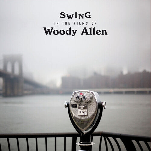 

Виниловая пластинка Swing in the Films of Woody Allen / Various: Swing In The Films Of Woody Allen / Various [Limited 180-Gram Vinyl]