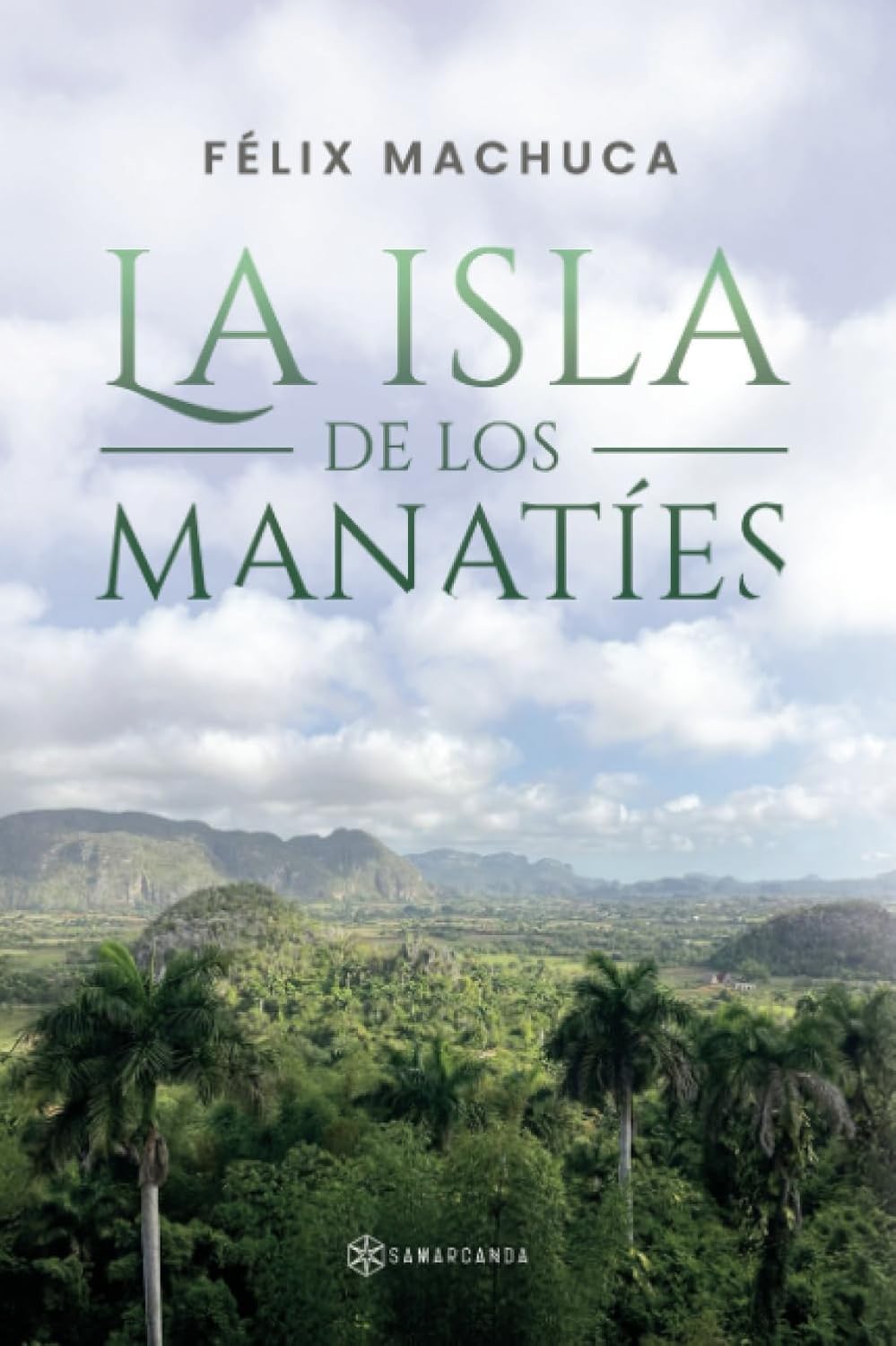 

La isla de los manatíes (Spanish Edition) (Editorial Samarcanda)