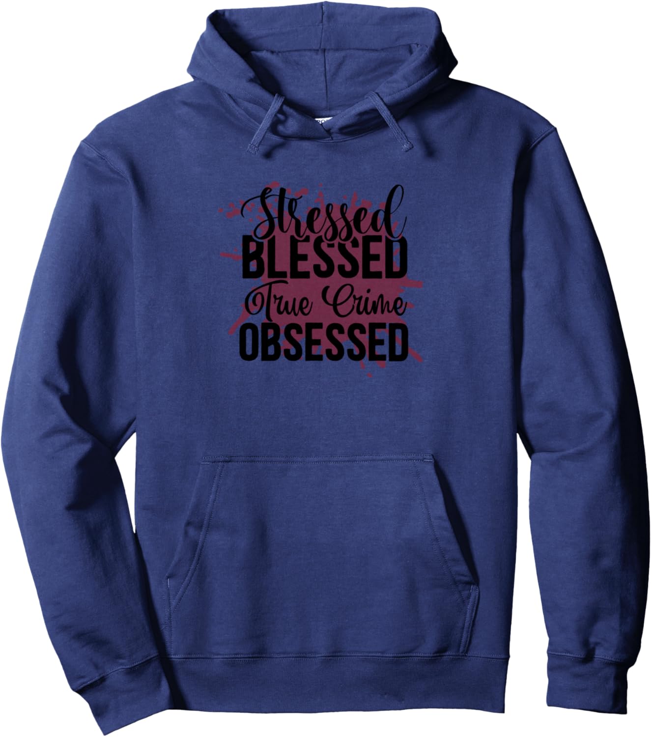 

Толстовка с капюшоном Emphasized Blessated True Criminal Obsession Statement, синяя True Crime Lovers Enthusiast Apparel Collection