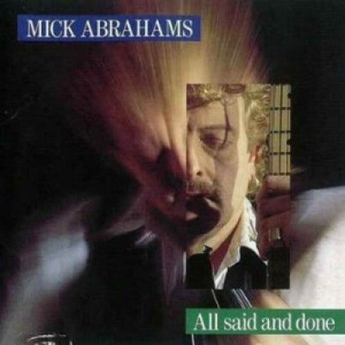

CD диск Abrahams, Mick: All Said & Done