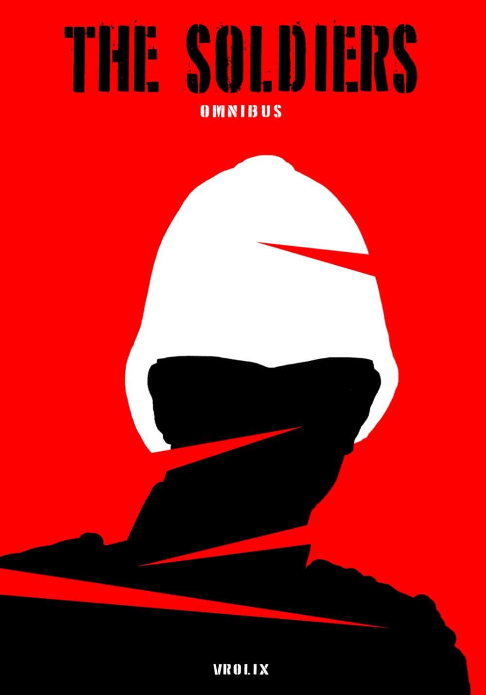 

THE SOLDIERS: The Complete Series (Independently published)