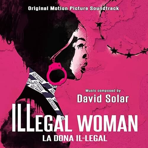 

CD диск Solar, David: Illegal Woman (Original Motion Picture Soundtrack)