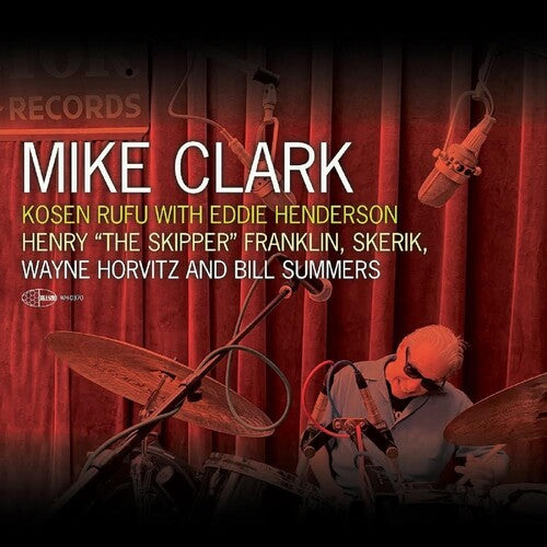 

Виниловая пластинка Clark, Mike: Kosen Rufu With Eddie Henderson