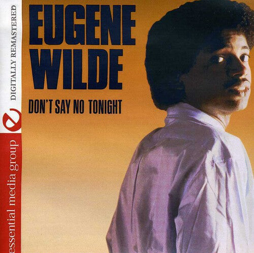 

CD диск Wilde, Eugene: Don't Say No Tonight