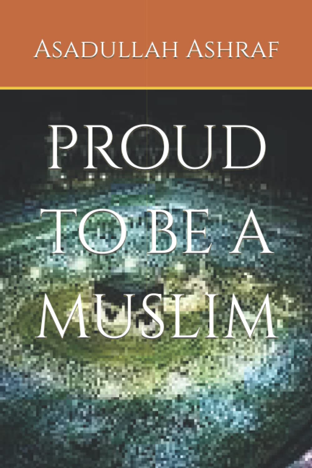

proud to be a muslim (Independently published)