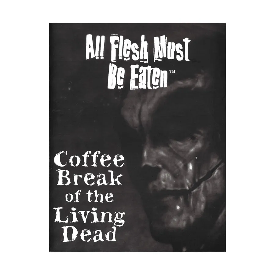 

Coffee Break of the Living Dead, All Flesh Must Be Eaten, мягкая обложка