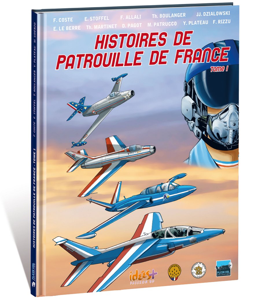 

Histoires de Patrouille de France T01 (IDEESPLUS)