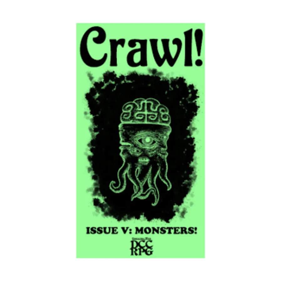 

Журнал #5 "Monsters!", Crawl! Fanzine (DCC RPG)
