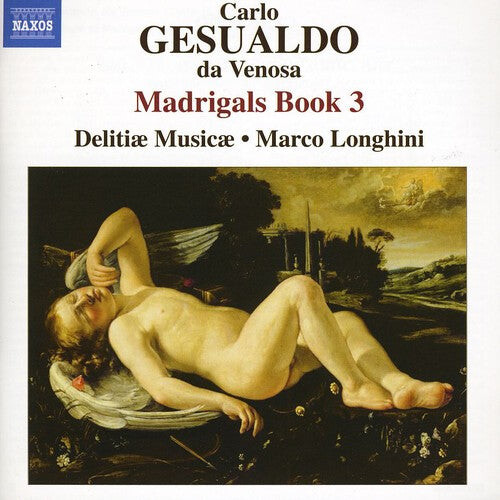 

CD диск Gesualdo / Longhini / Delitiae Musicae: Madrigals Book 3