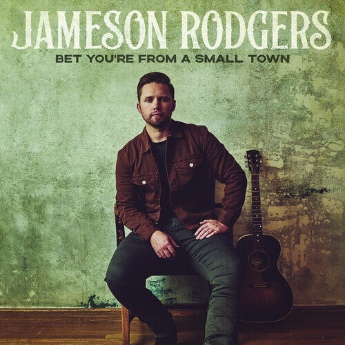 

CD диск Rodgers, Jameson: Bet You're From A Small Town