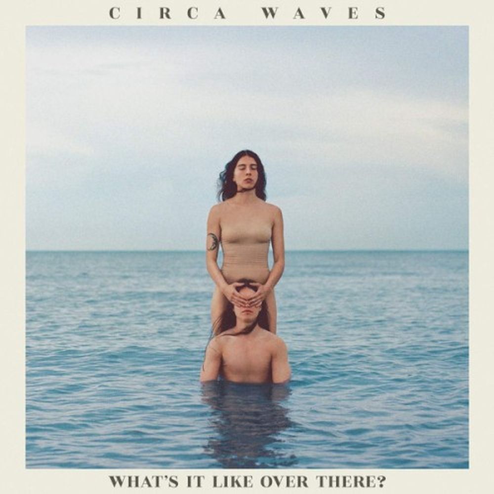 

Виниловая пластинка LP What's It Like Over There - Circa Waves