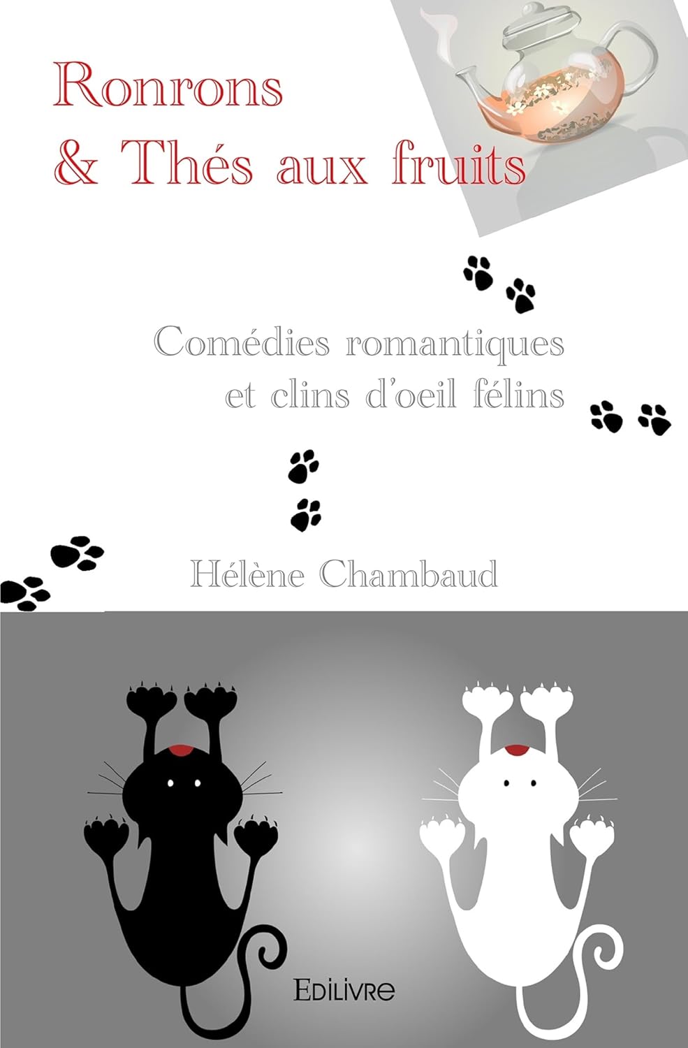 

Ronrons et Thés aux fruits (French Edition)