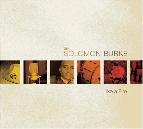 

CD диск Burke, Solomon: Like a Fire