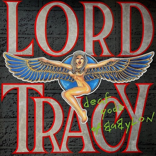 

CD диск Lord Tracy: Deaf Godz Of Babylon