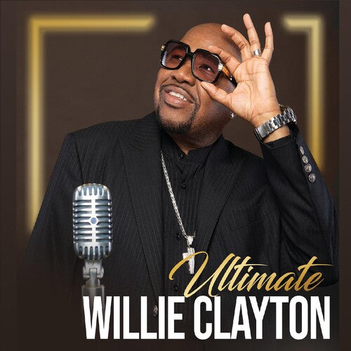 

CD диск Clayton, Willie: Ultimate Willie Clayton 1