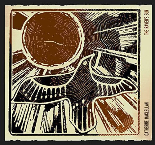 

CD диск Maclellan, Catherine: Ravens Sun
