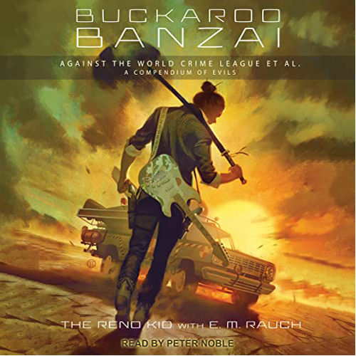 

Книга Buckaroo Banzai Against The World Crime League. Et Al