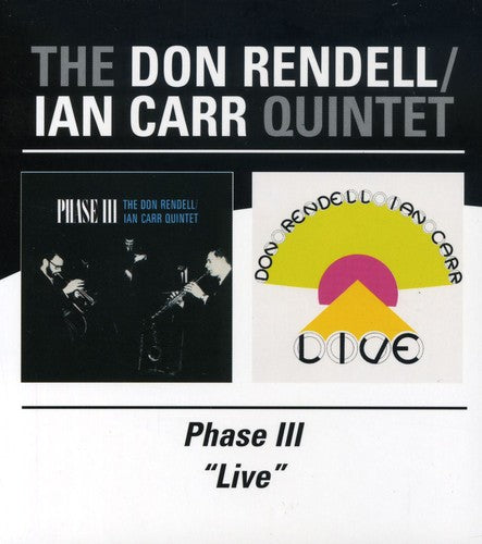 

CD диск Rendell, Don / Carr, Ian: Phase III/"Live"