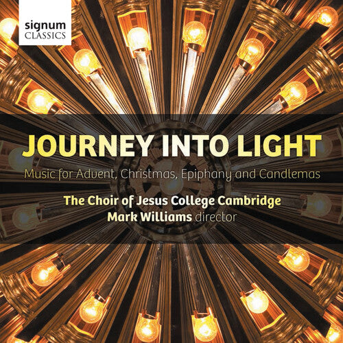 

CD диск Choir of Jesus College Cambridge / Williams: Journey Into Light: Music for Advent Christmas