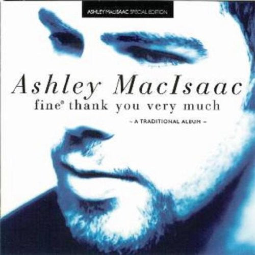 

CD диск Macisaac, Ashley: Fine Thank You Very Much