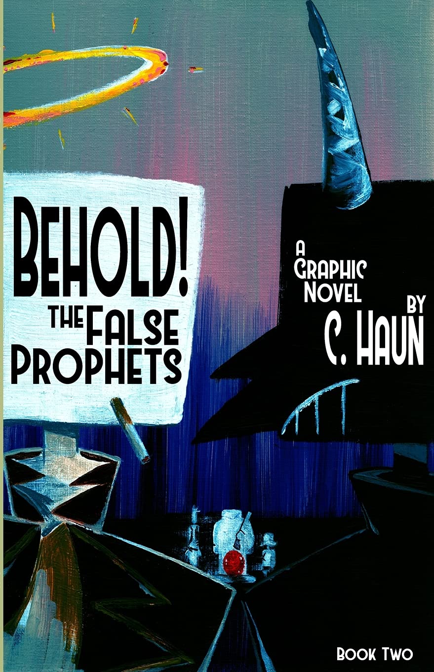 

Behold! The False Prophets: Book Two (Lulu.com)