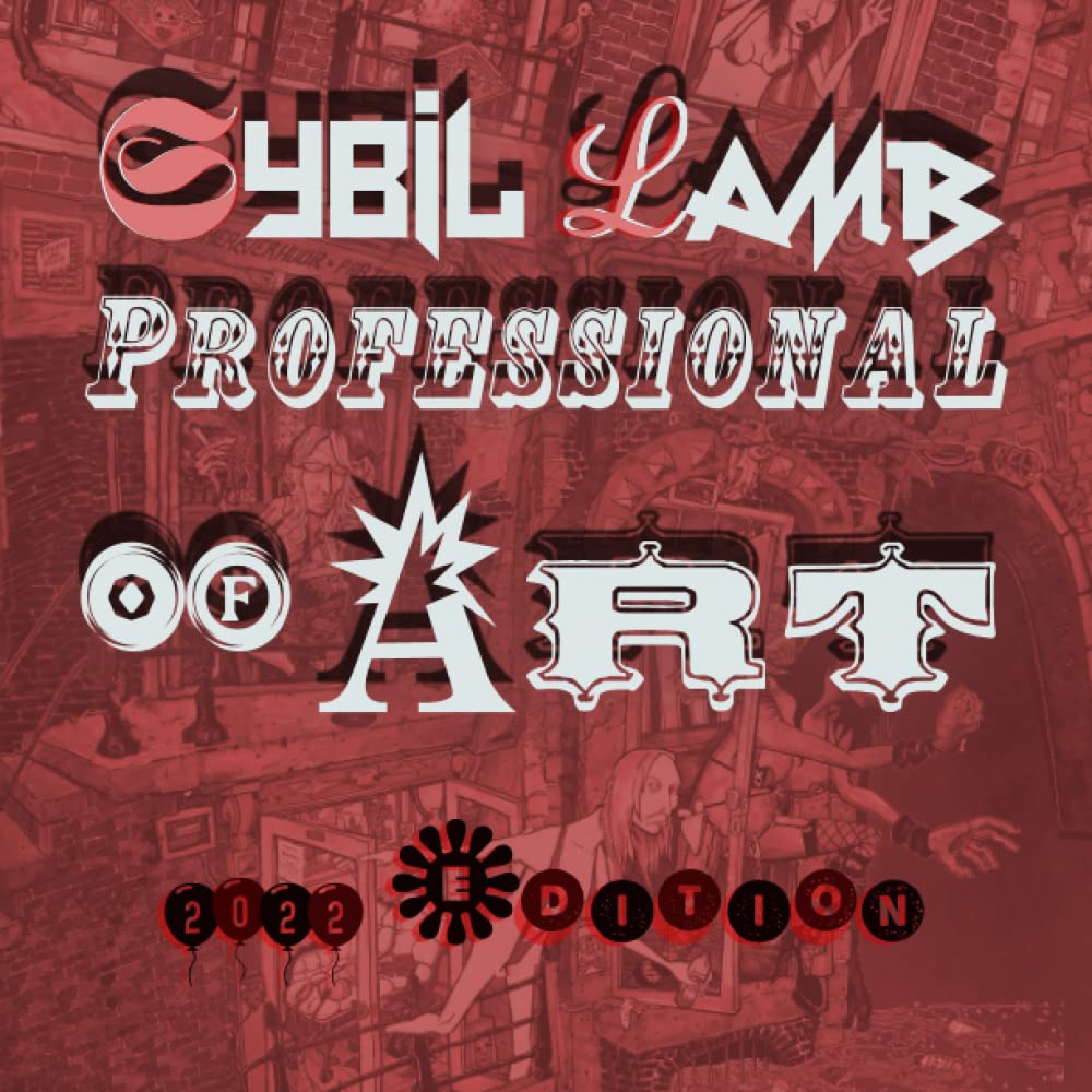 

Sybil Lamb Professional Of Art: 2022 High Quality Ediition (Sybil Lamb Art Books) (Independently published)