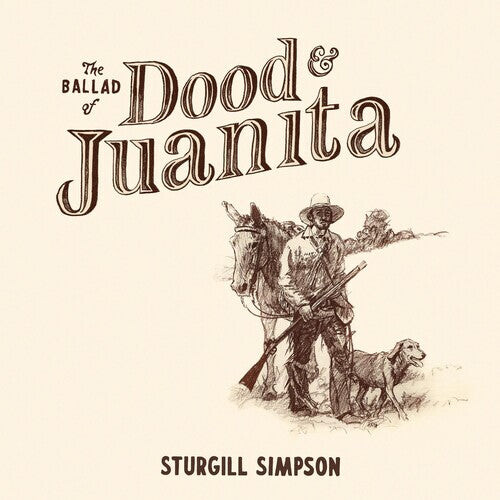 

Виниловая пластинка Simpson, Sturgill: The Ballad of Dood & Juanita