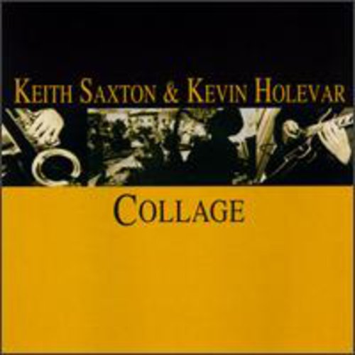 

CD диск Saxton, Keith & Hole, Kevin: Collage