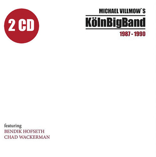 

CD диск Villmow, Michael / Koln Big Band: 1987-1990