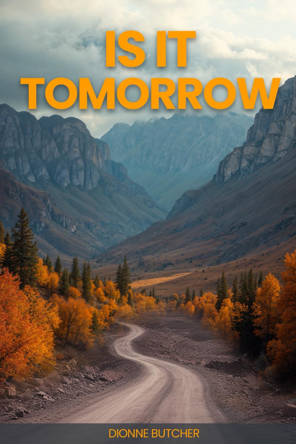 

IS IT TOMORROW (Independently published)