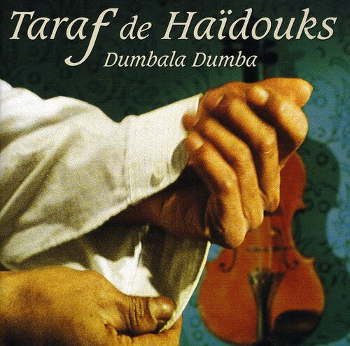 

CD диск De Haidouks, Taraf: Dumbala Dumba