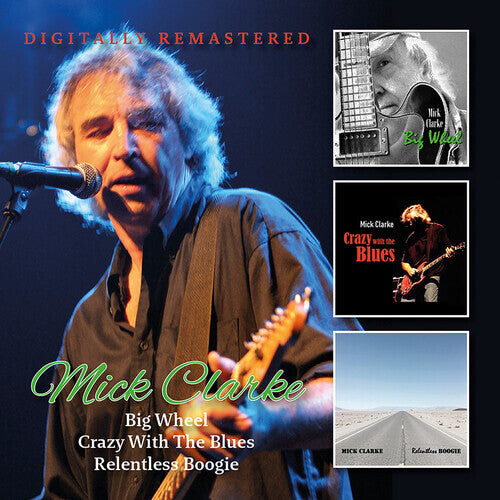 

CD диск Clarke, Mick: Big Wheel / Crazy With The Blues / Relentless