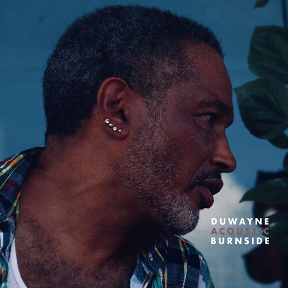 

Диск CD Acoustic Burnside - Duwayne Burnside