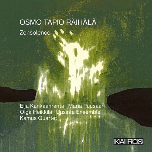 

CD диск Raihala, Osmo Tapio: Zensolence