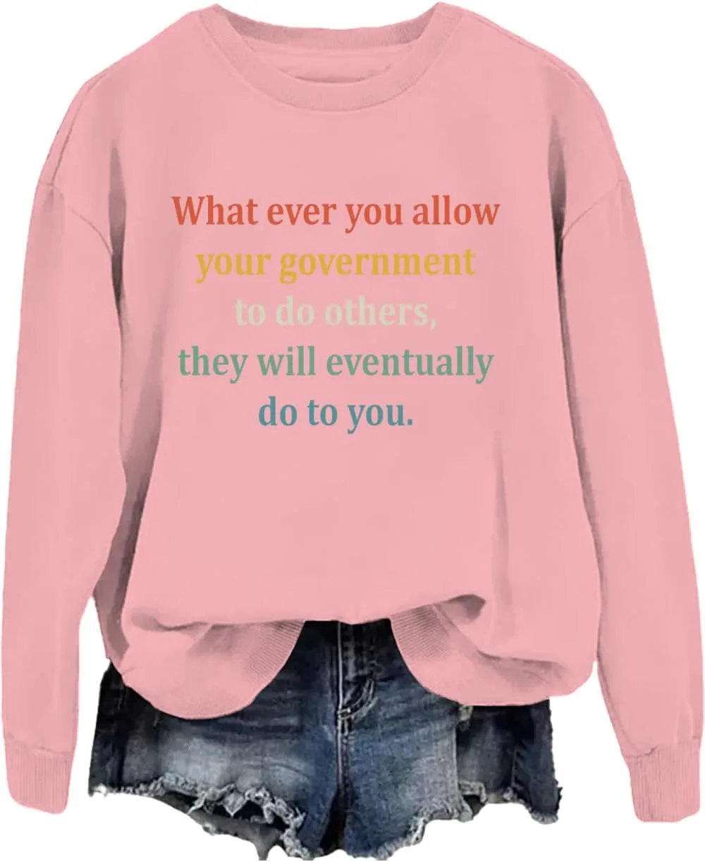 

Толстовка Whatever You Allow Your Government to Do to Others JWVEL