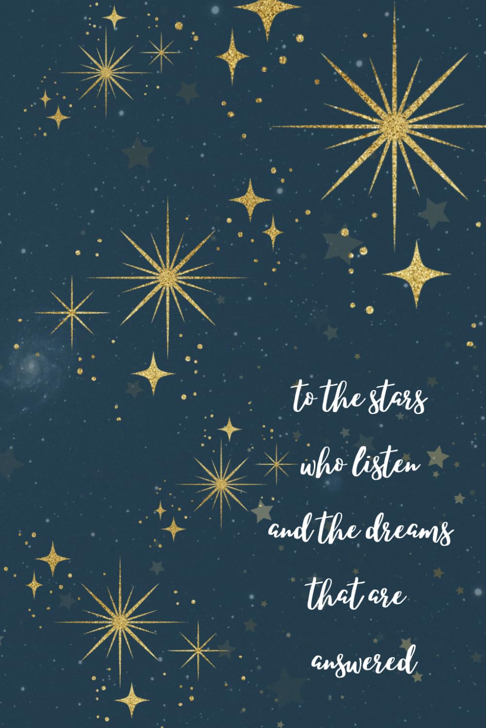 

To the stars who listen and the dreams that are answered: 146 page lined notebook (Independently published)