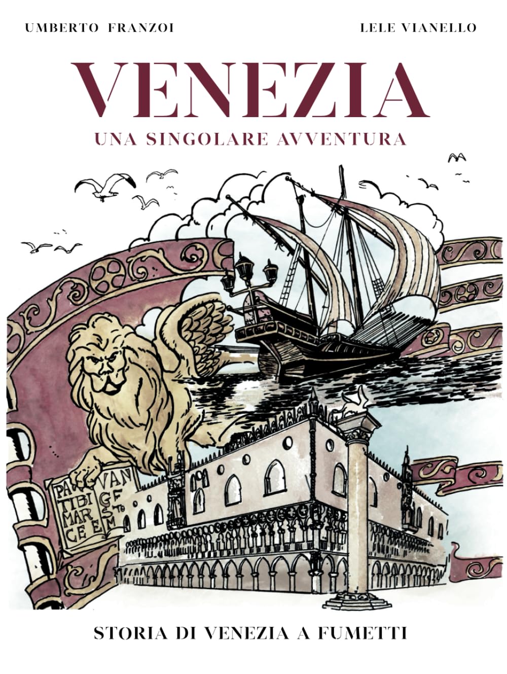 

Venezia una Singolare Avventura: Storia di Venezia a fumetti - edizione a colori (Italian Edition) (Independently published)