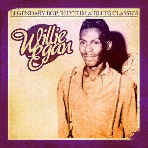 

CD диск Egan, Willie: Legendary Bop Rhythm & Blues Classics