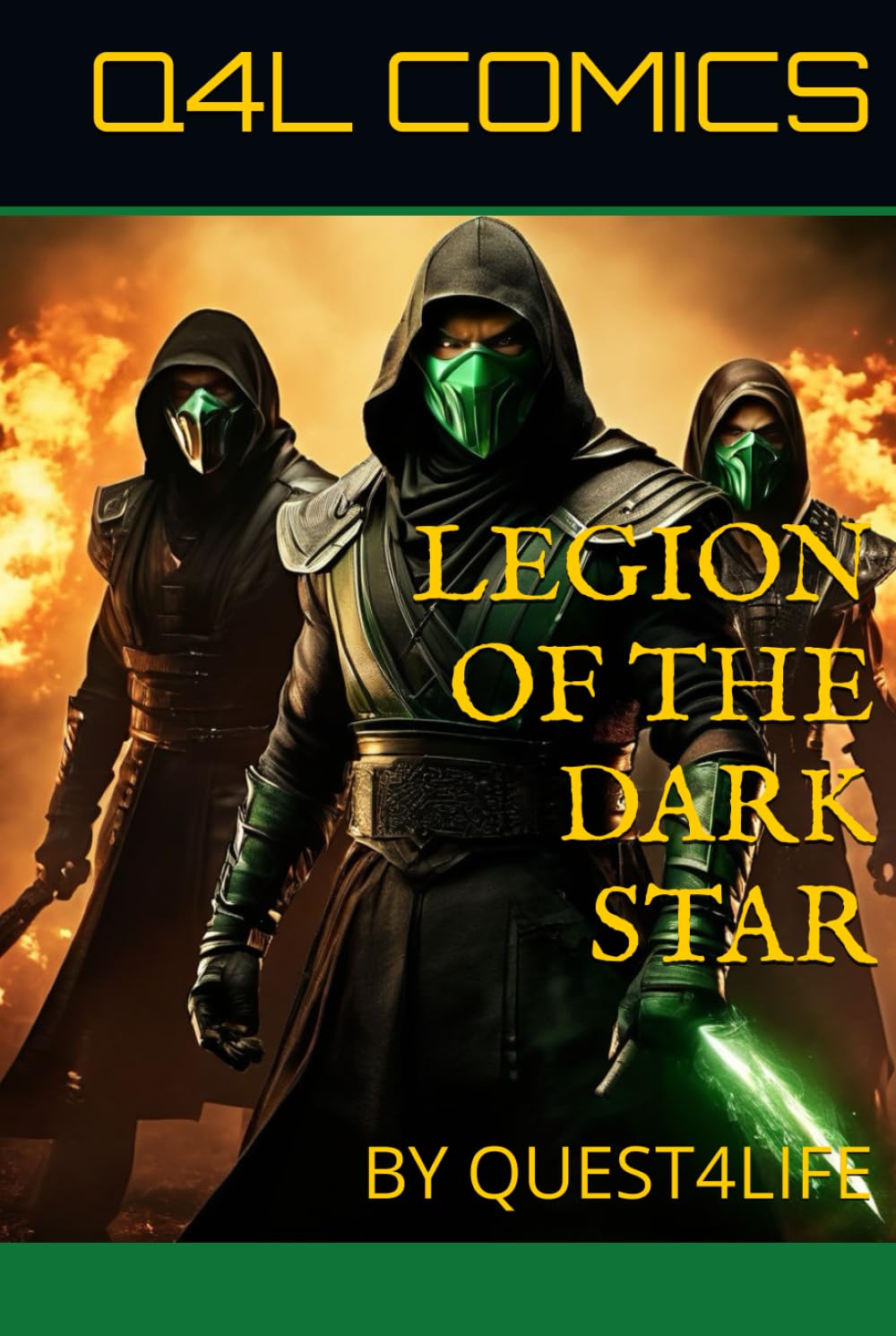 

LEGION OF THE DARK STAR: BY QUEST4LIFE (Independently published)