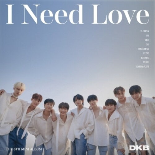 

CD диск Dkb: I Need Love - incl. 84pg Photobook, Photocard, Postcard, Polaroid Photo, Message Card, Sticker + Poster