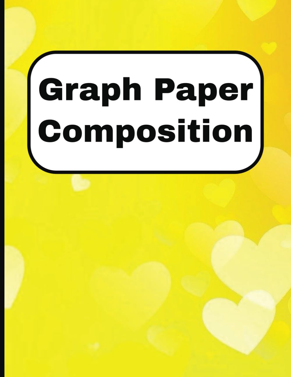 

Graph Paper Composition Notebook: Large Quad Ruled Grid Paper Notebook, 8.5 x 11 Inches, 120 Sheets, Ideal for Math, Science, and Engineering (Independently published)