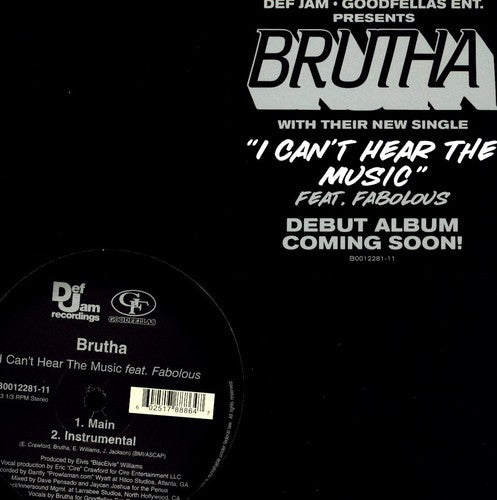 

Сингл 12" Brutha: I Can't Hear Music