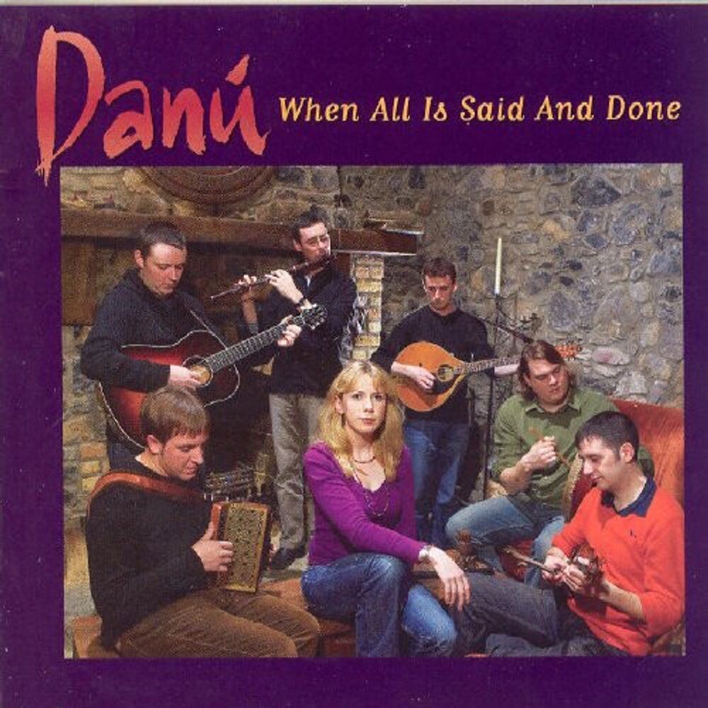 

Диск CD When All Is Said & Done - Danú